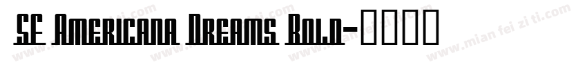  SF Americana Dreams Bold字体转换
